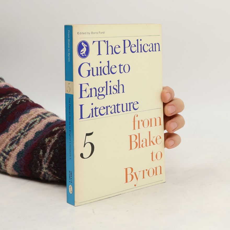 Boris Ford The Pelican Guide to English Literature 5