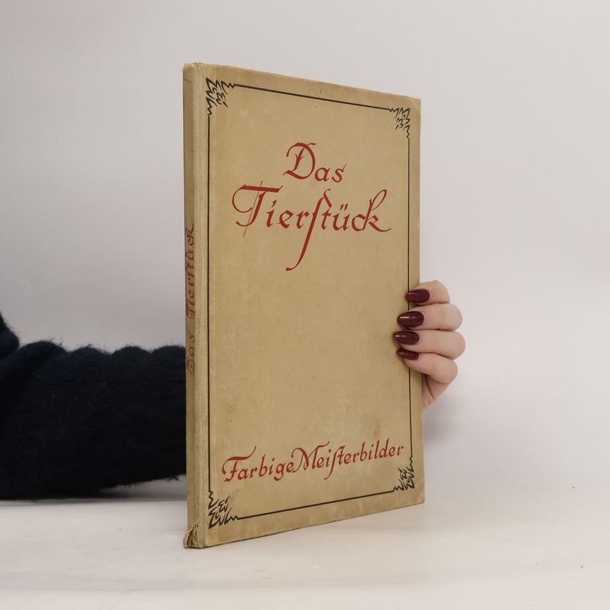 Friedrich Haack Das Tierstück