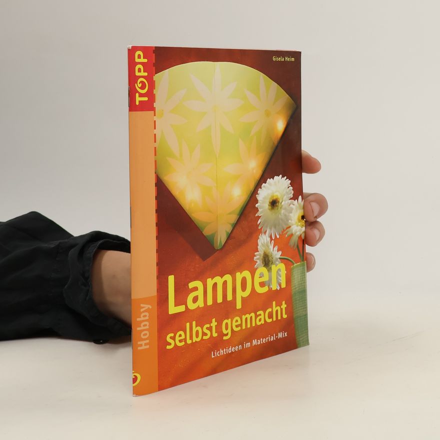 Gisela Heim Lampen selbst gemacht