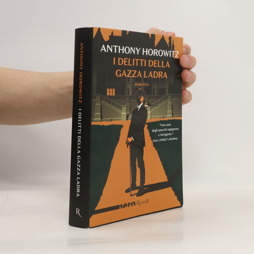 Anthony Horowitz I delitti della gazza ladra