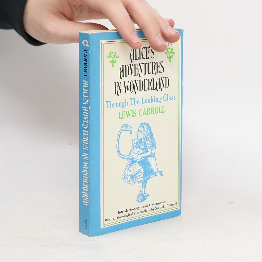 Lewis Carroll Alice's Adventures in Wonderland