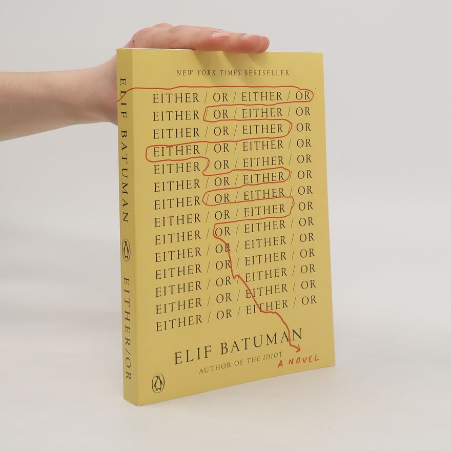 Elif Batuman Either/Or