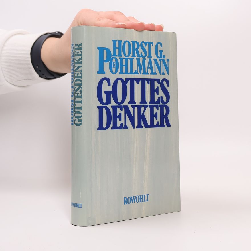 Horst Georg Pöhlmann Gottes Denker