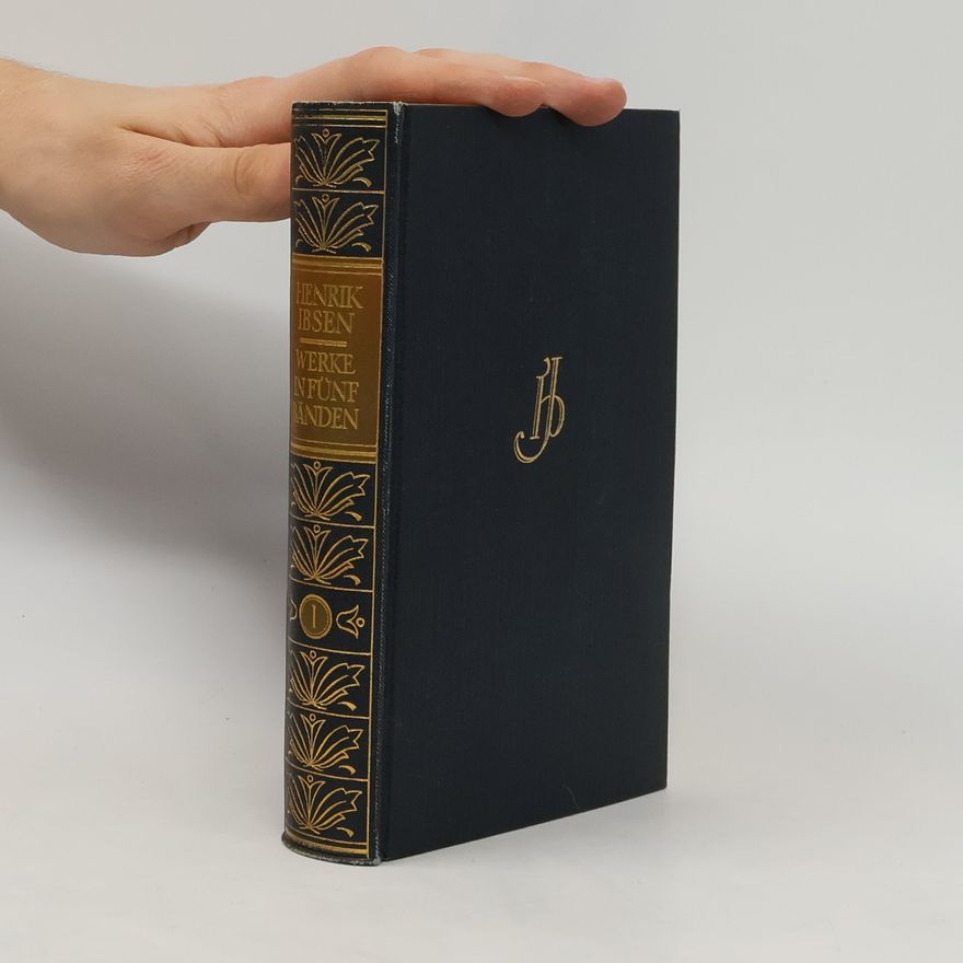Julius Elias Henrik Ibsen Werke in Fünf Bänden - Erster Band