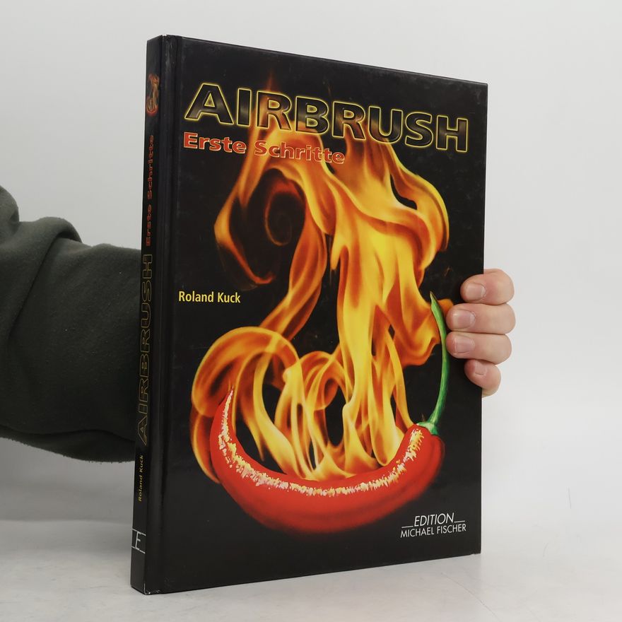 Roland Kuck Airbrush Erste Schritte