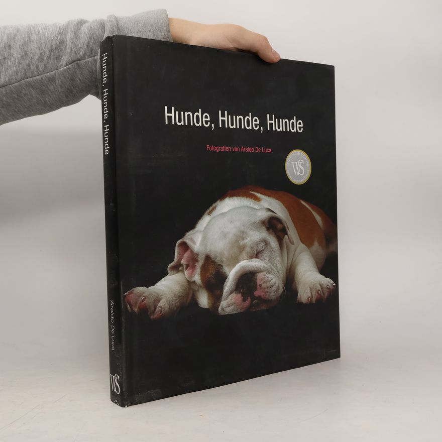 Araldo De Luca Hunde, Hunde, Hunde