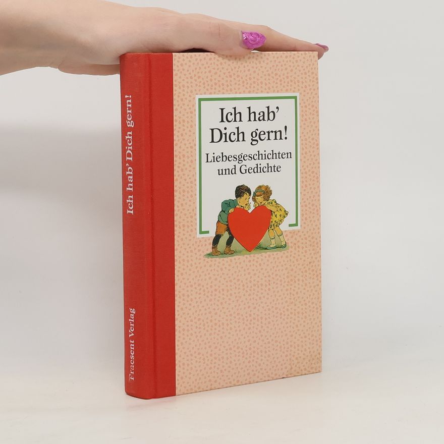 Autorenkollektiv Ich hab' dich gern!