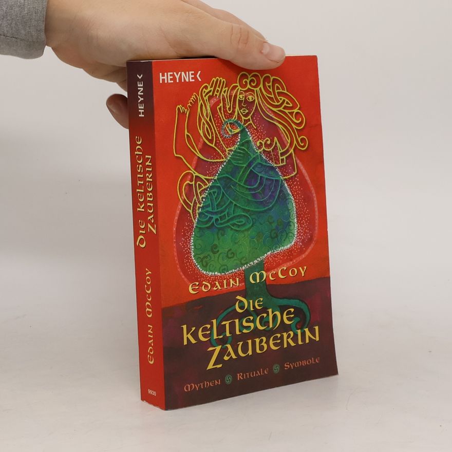 Edain McCoy Die keltische Zauberin