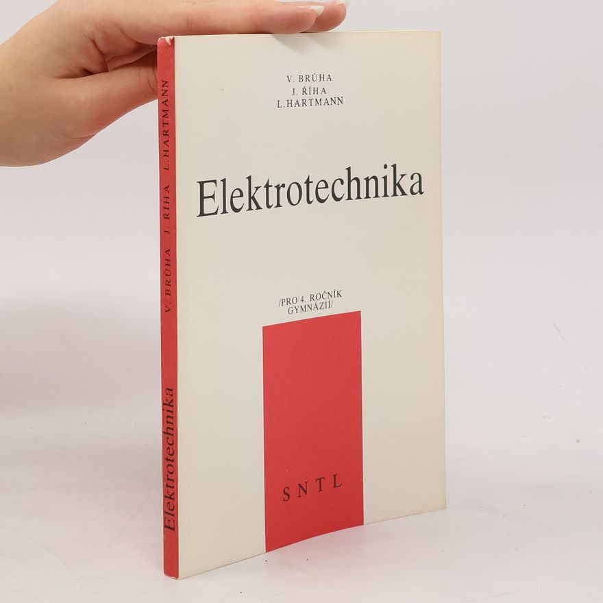 Ladislav Hartmann Elektrotechnika pro 4 ročník gymnázií