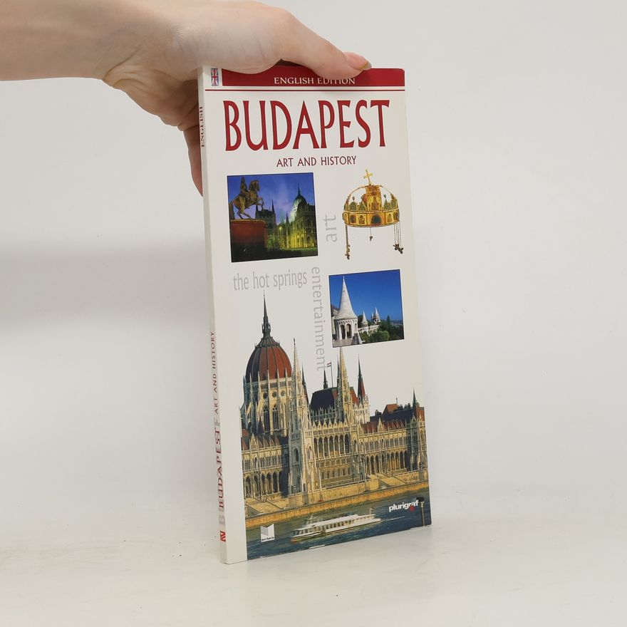 Kolektiv autorů Budapest. Art and history