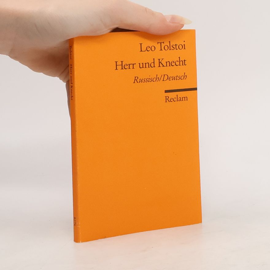 Lew Nikolajewitsch Tolstoi Herr und Knecht