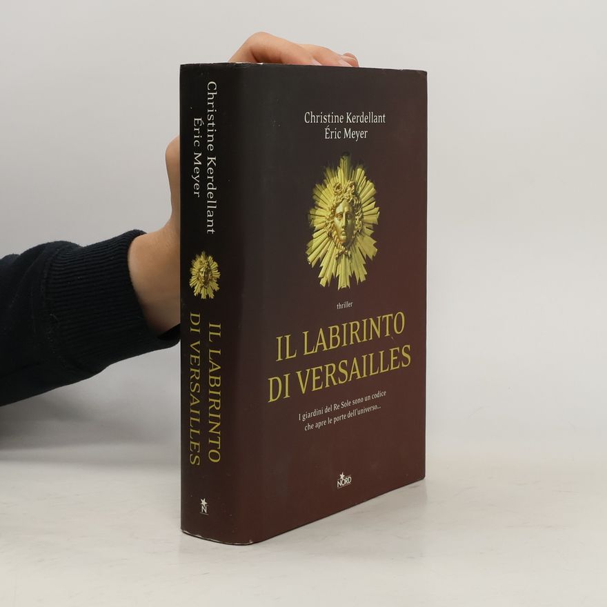 Christine Kerdellant Il labirinto di Versailles