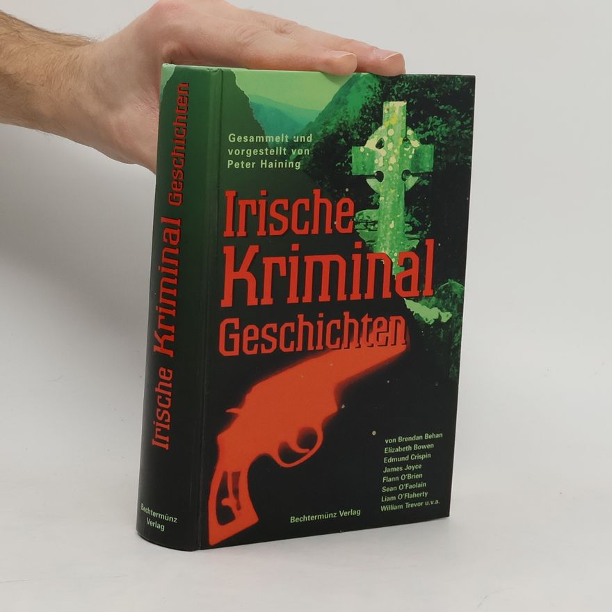 Peter Haining Irische Kriminalgeschichten