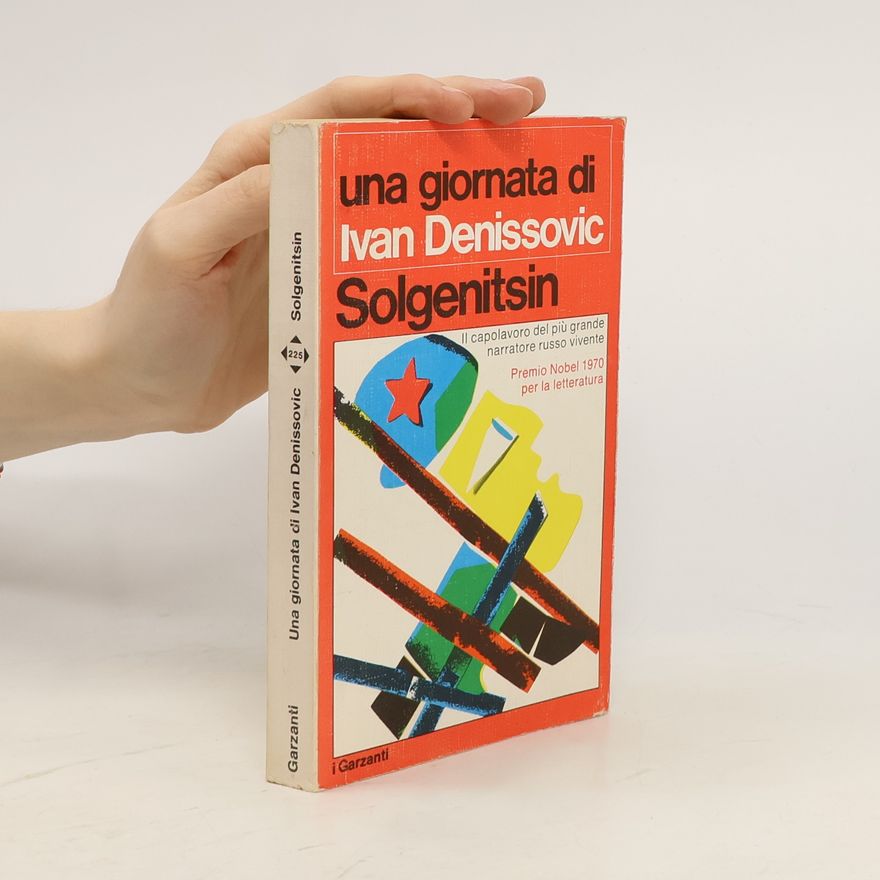 Aleksandr Solzhenitsyn Una giornata di Ivan Denisovič; La casa di Matrjona; Alla stazione