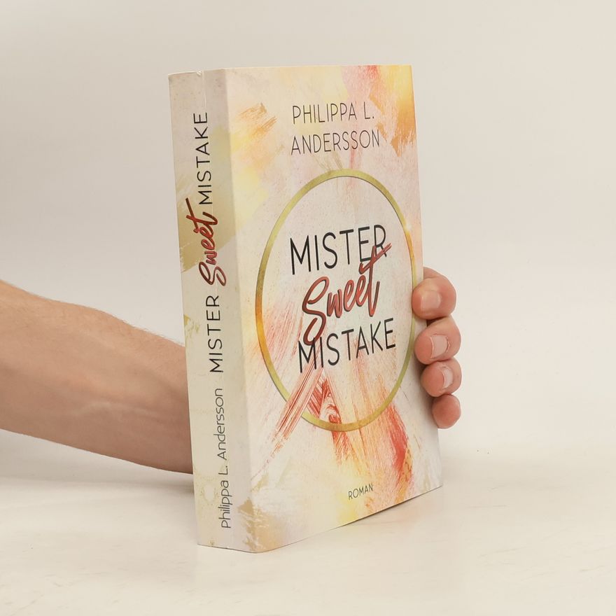 Philippa L. Andersson Mister Sweet Mistake