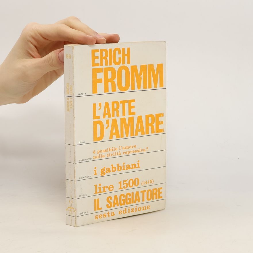 Erich Fromm L'arte d'amare