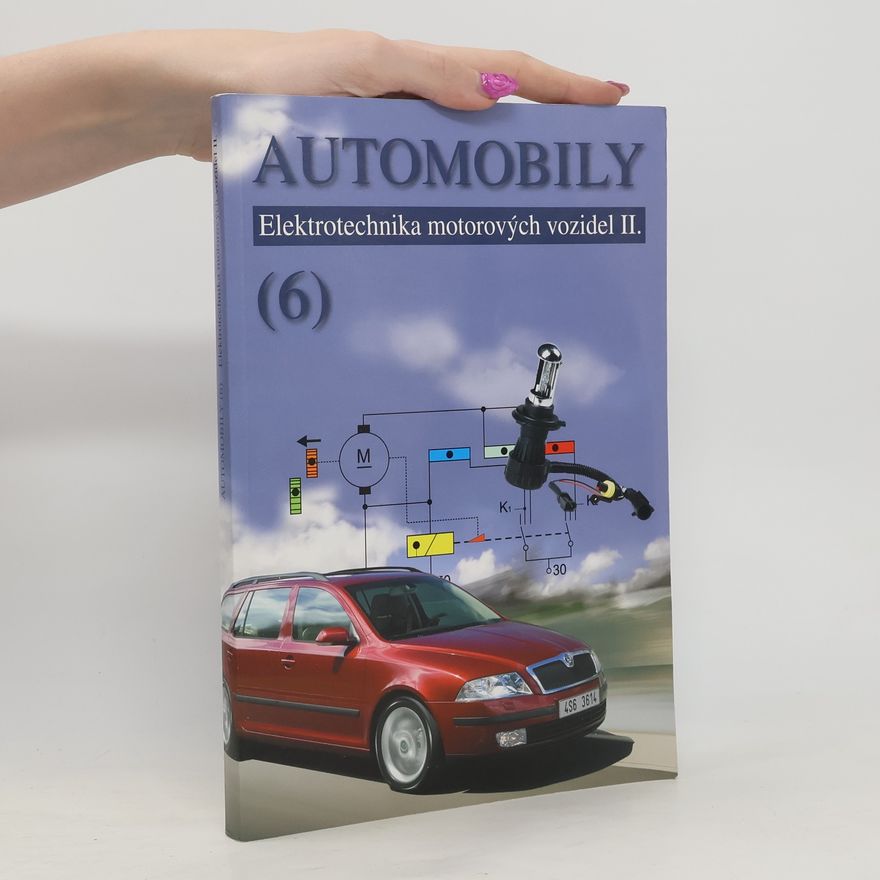 Bronislav Ždánský Automobily 6 - Elektrotechnika motorových vozidel II.