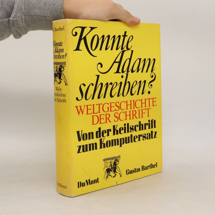 Gustav Barthel Konnte Adam schreiben?