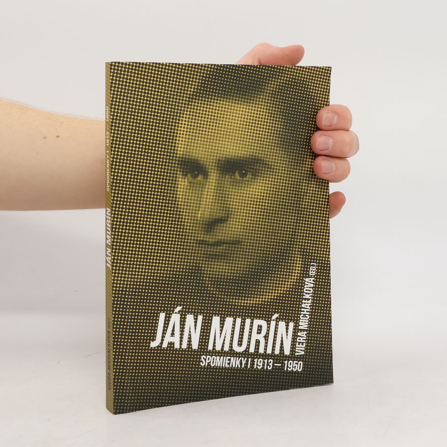 Ján Murín Spomienky I. 1913-1950