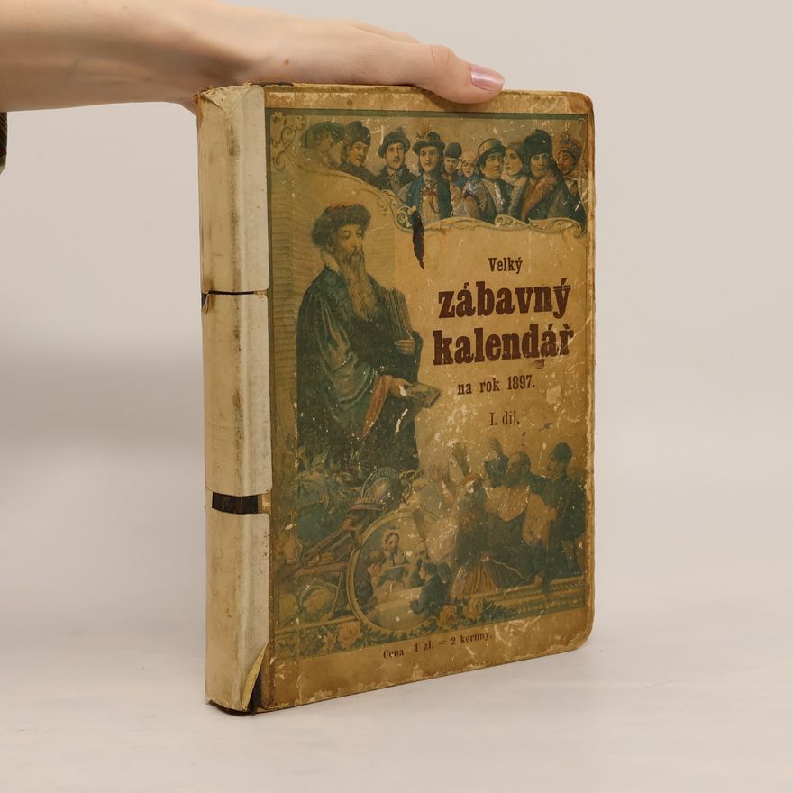 Autorenkollektiv Velký zábavný kalendář na rok 1897