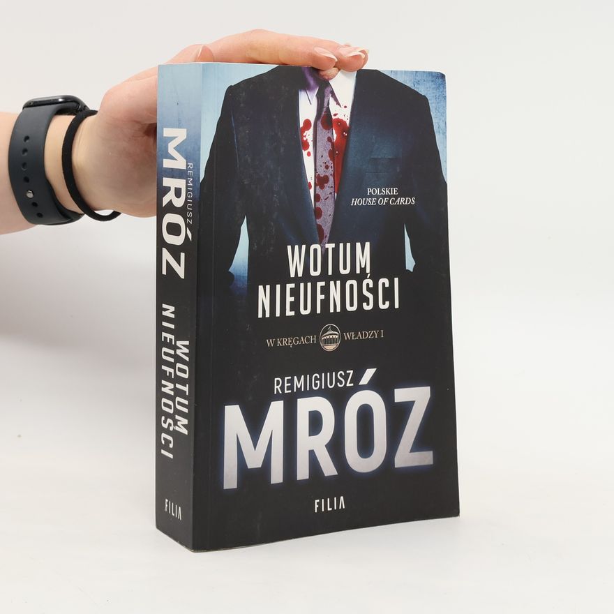 Remigiusz Mróz Wotum nieufnosci