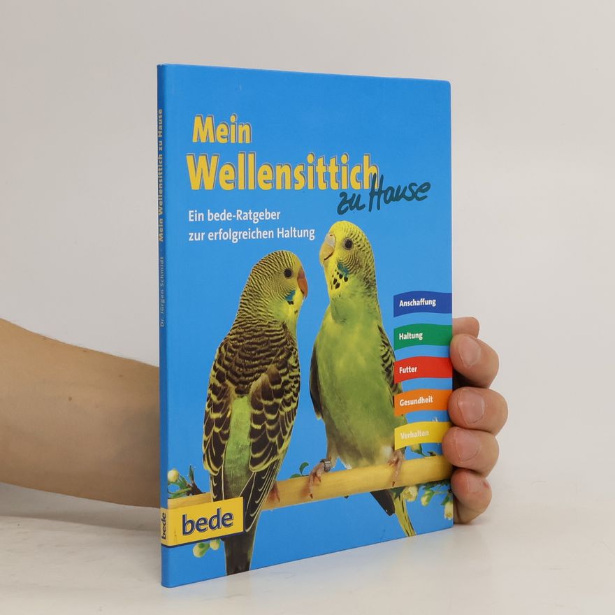 Jürgen Schmidt-Radefeldt Mein Wellensittich zu Hause