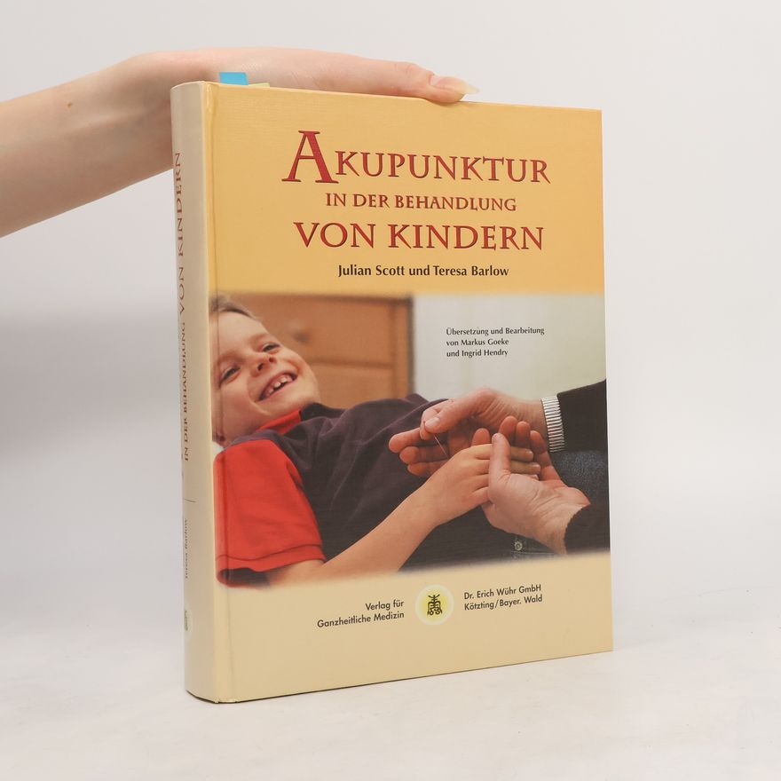 Markus Goeke Akupunktur in der Behandlung von Kindern