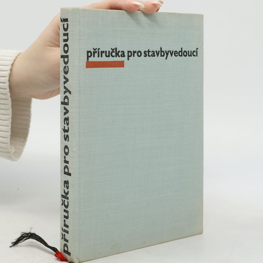 Josef Šnejdar Příručka pro stavbyvedoucí