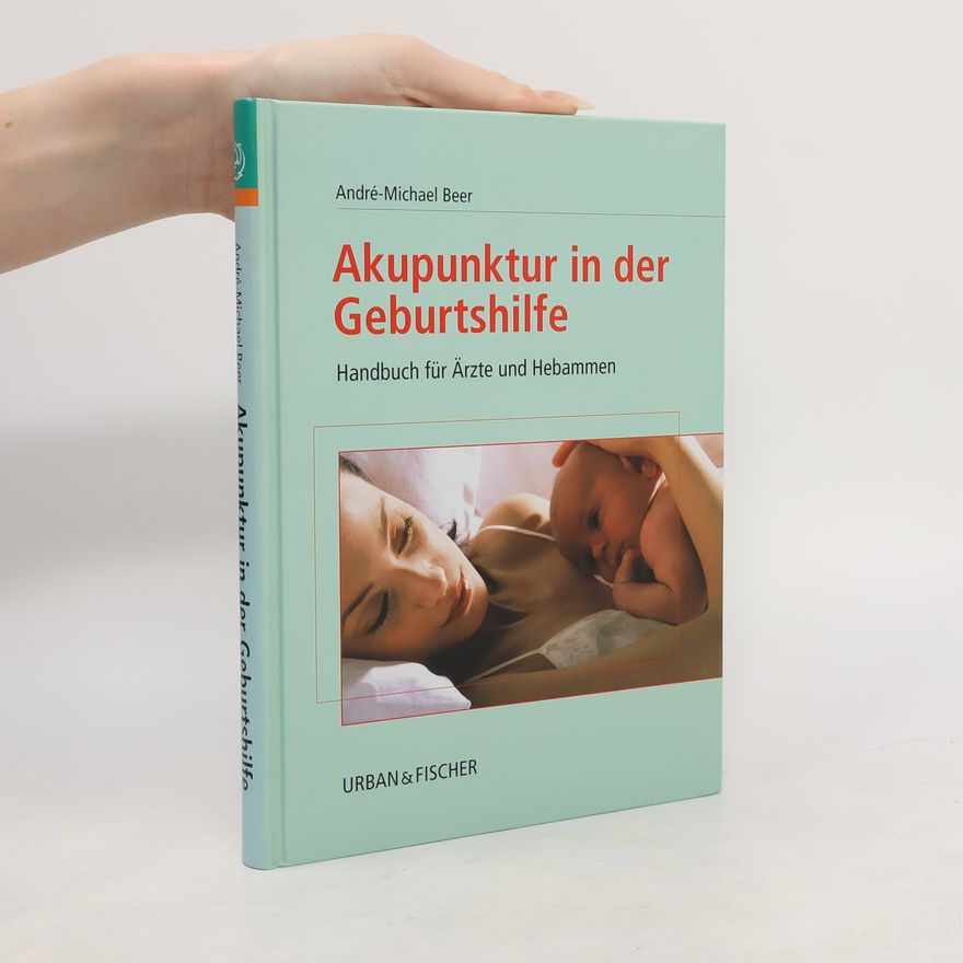 Michael Beer Akupunktur in der Geburtshilfe