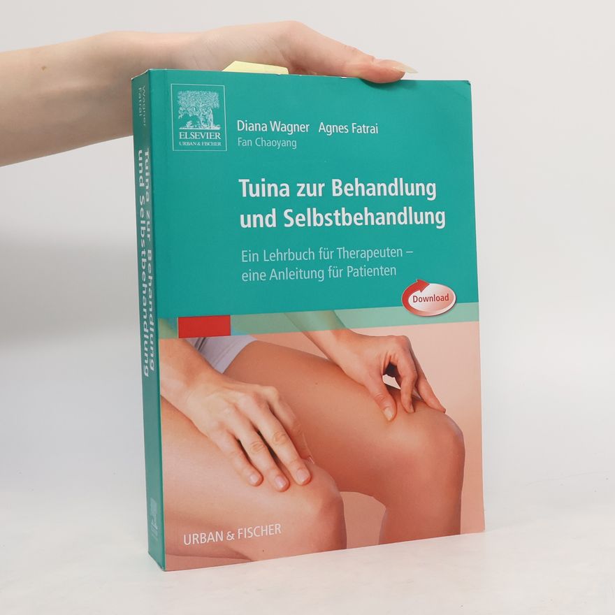 Diana Wagner Tuina zur Behandlung und Selbstbehandlung