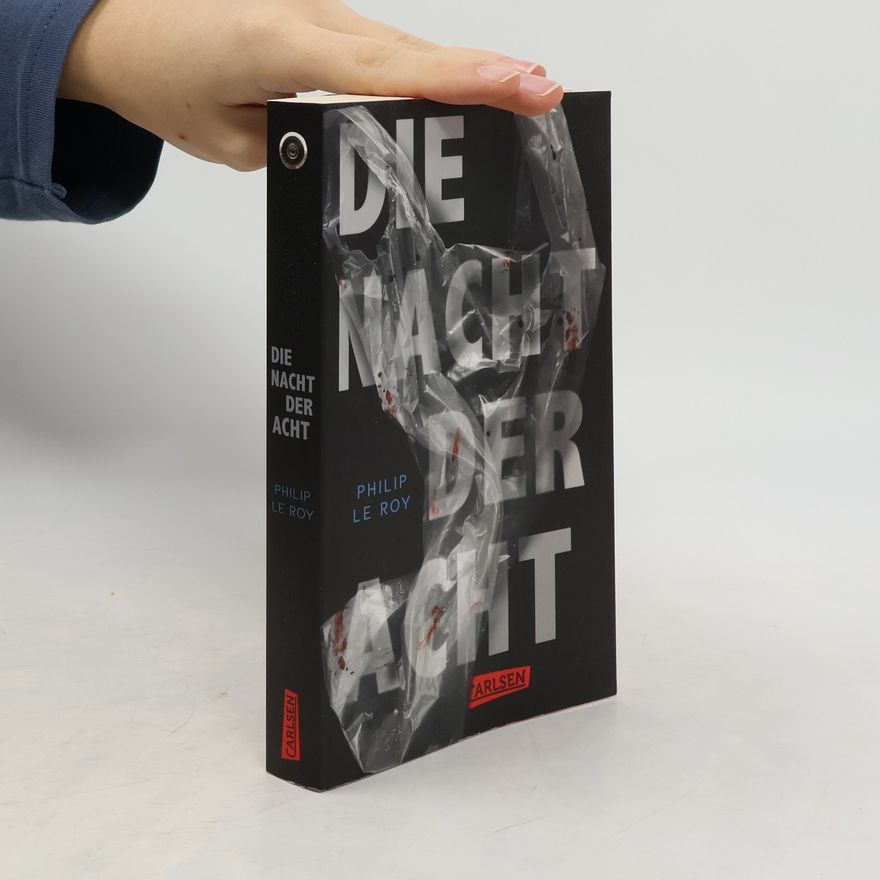 Philip Le Roy Die Nacht der Acht