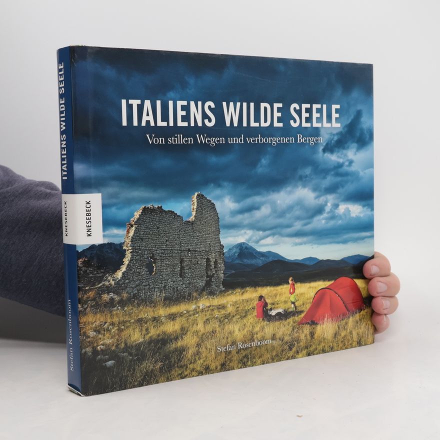 Stefan Rosenboom Italiens wilde Seele