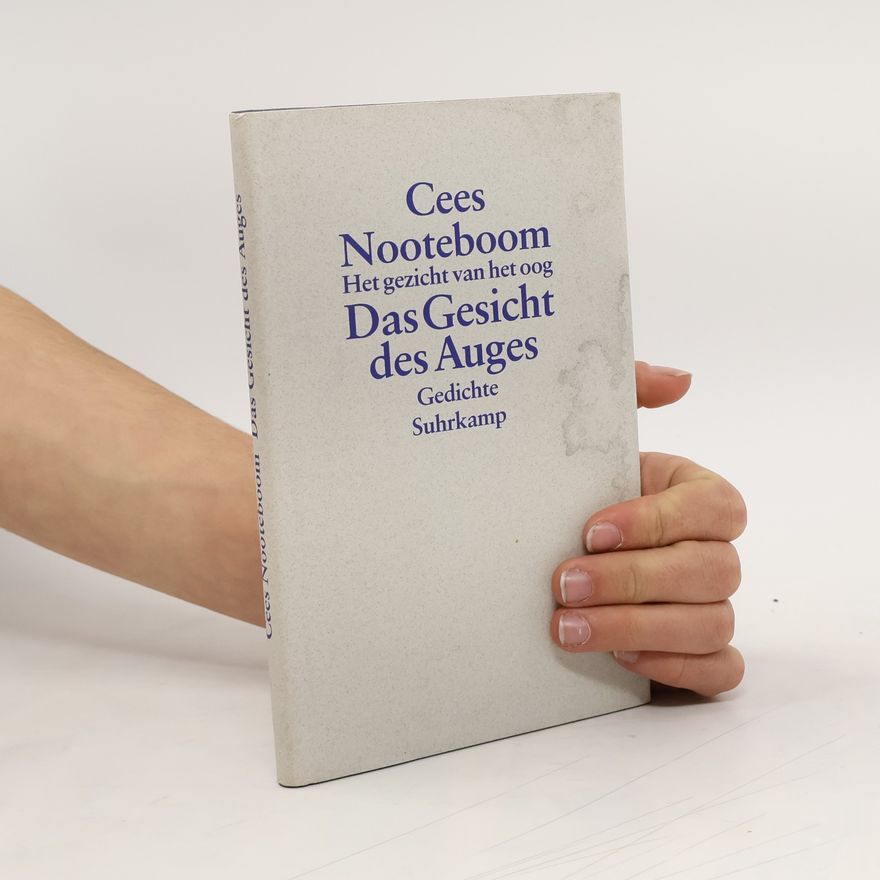 Cees Nooteboom Das Gesicht des Auges
