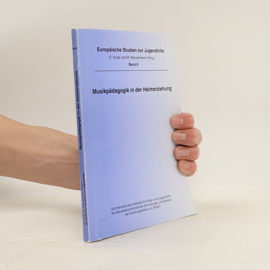 Eckhart Knab Musikpädagogik in der Heimerziehung