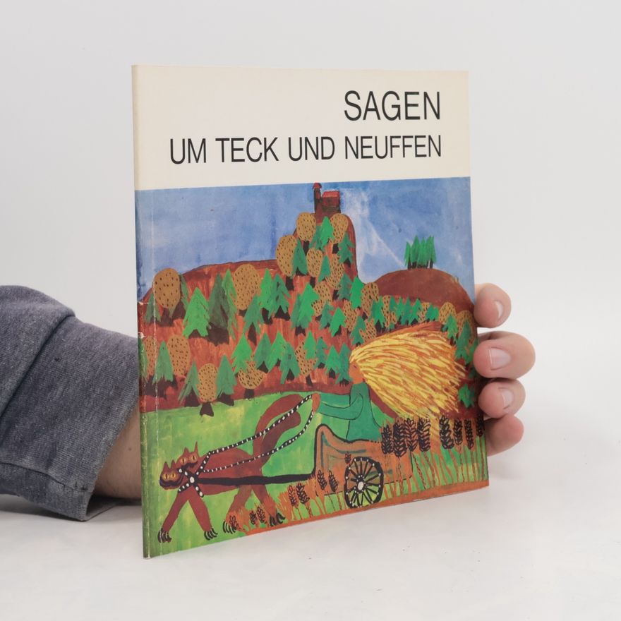 Autorenkollektiv Sagen um Teck und Neuffen