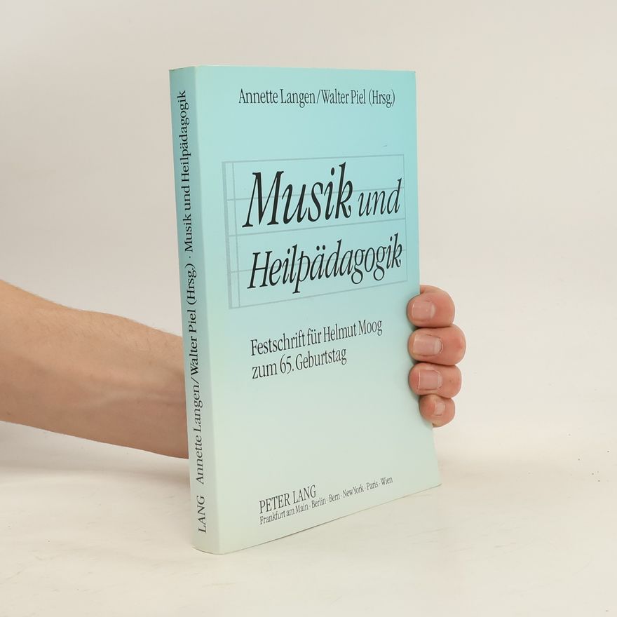 Helmut Moog Musik und Heilpädagogik