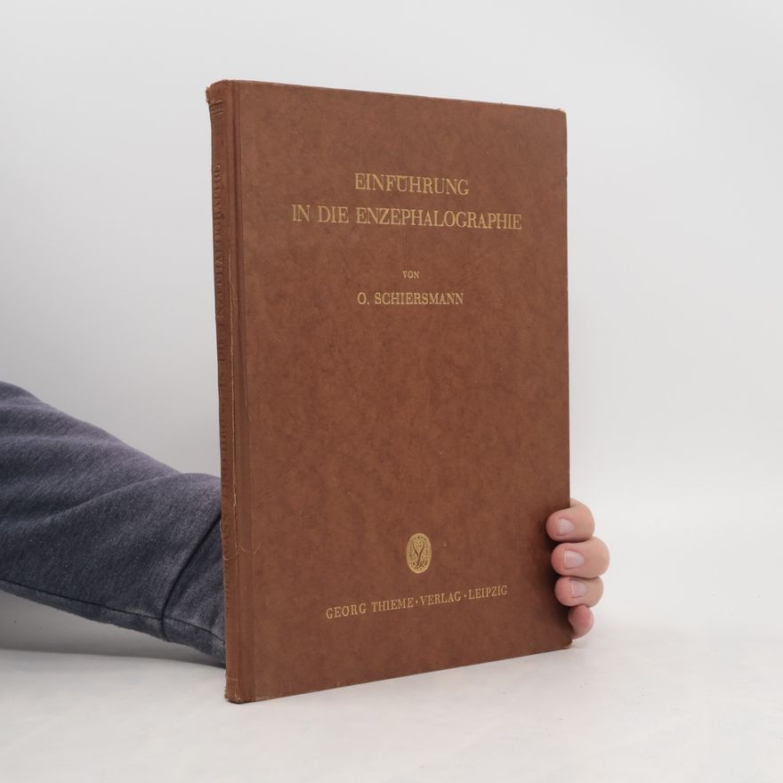 Otto Schiersmann Einführung in die Enzephalographie