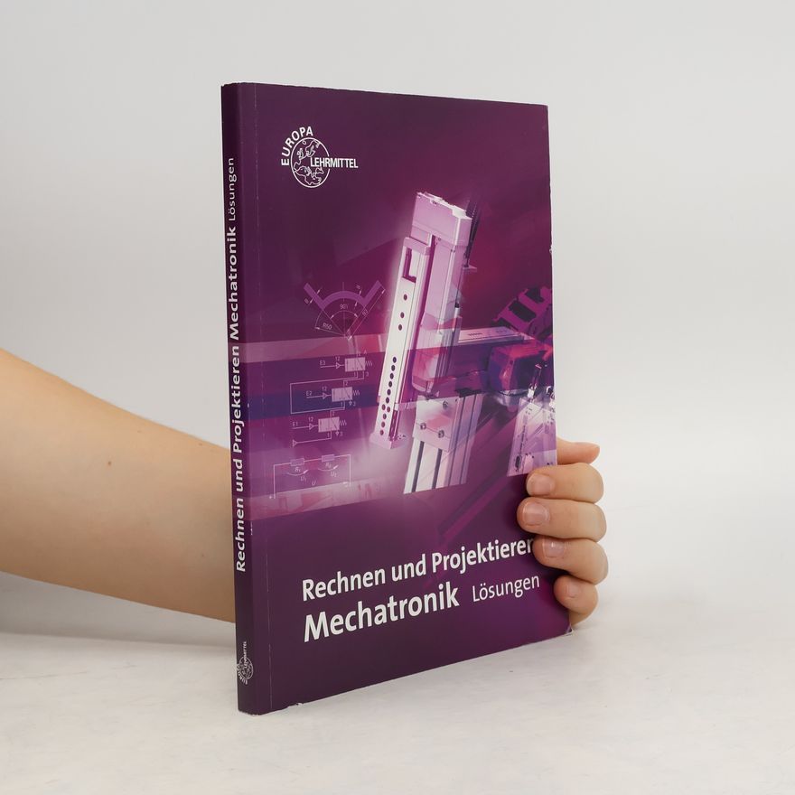 Robert Zweckstätter Rechnen und Projektieren - Mechatronik
