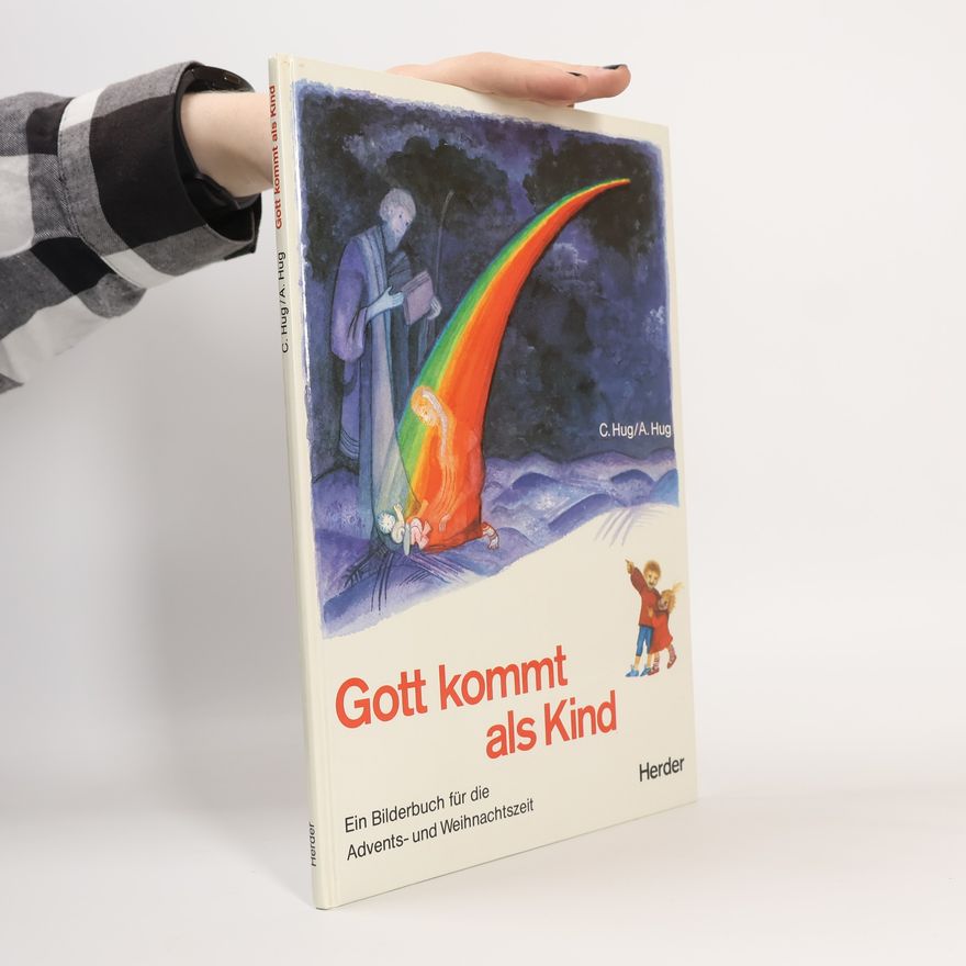 C. Hug Gott kommt als Kind