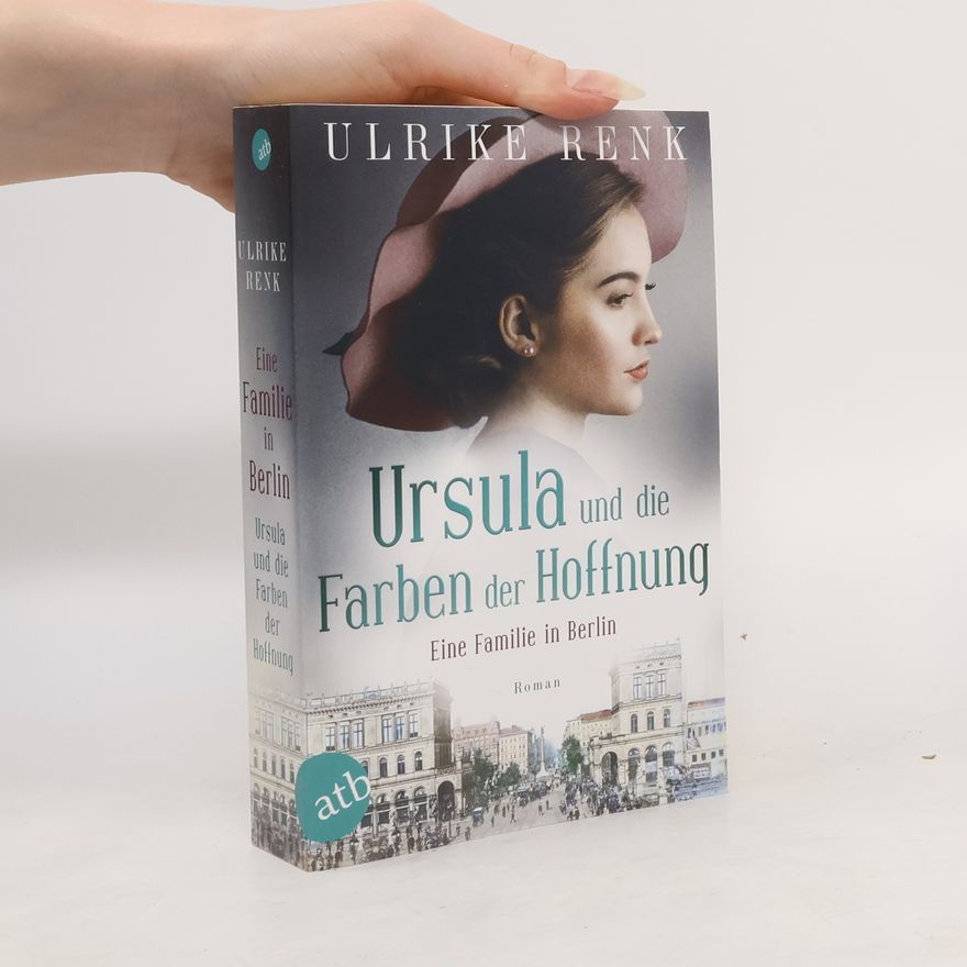 Ulrike Renk Ursula und die Farben der Hoffnung