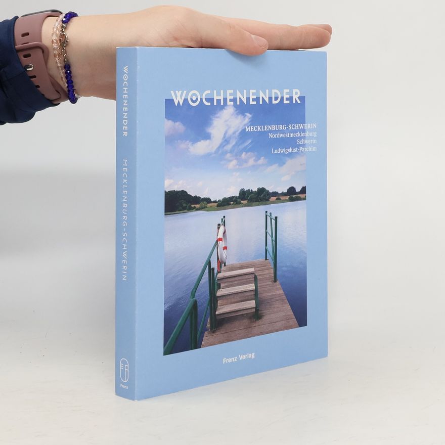 Elisabeth Frenz Wochenender: Mecklenburg-Schwerin