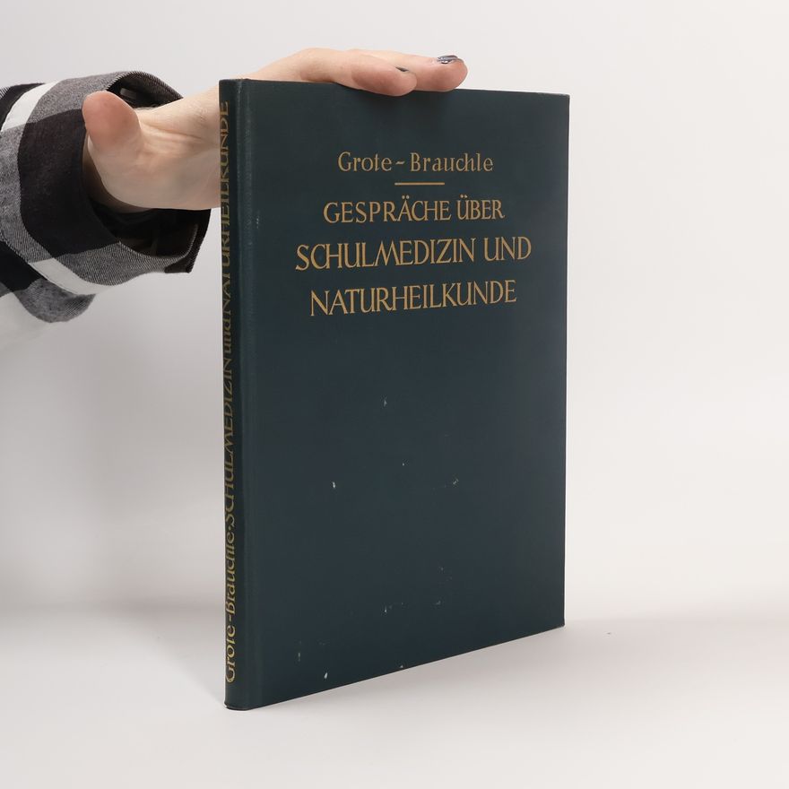 Louis Ruyter Radcliffe Grote Gespräche über Schulmedizin und Naturheilkunde