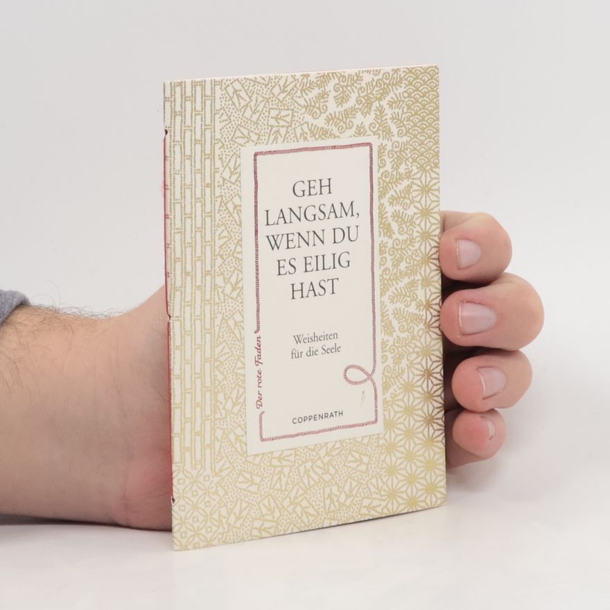 Various authors Geh langsam, wenn du es eilig hast