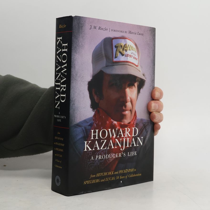 J. W. Rinzler Howard Kazanjian