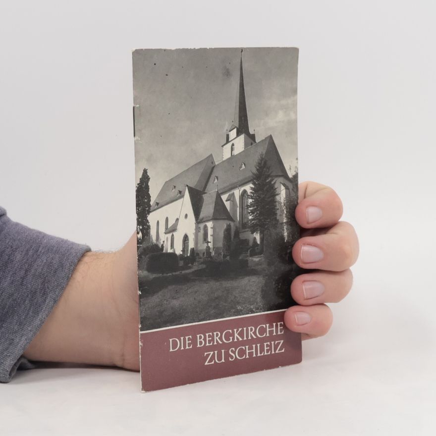Frank Weiß Die Bergkirche zu Schleiz