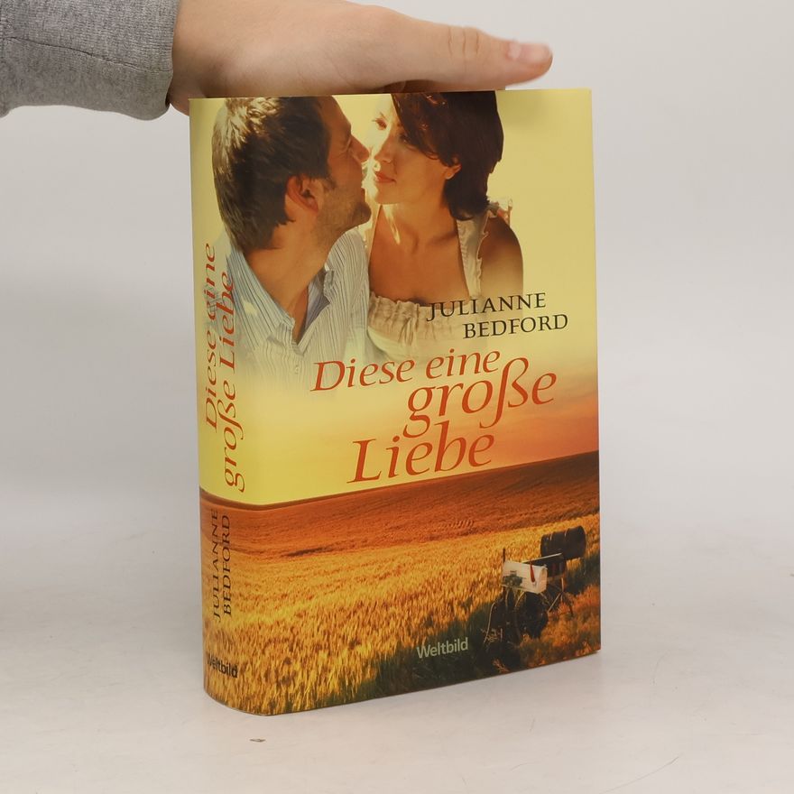 Julianne Bedford Diese eine große Liebe