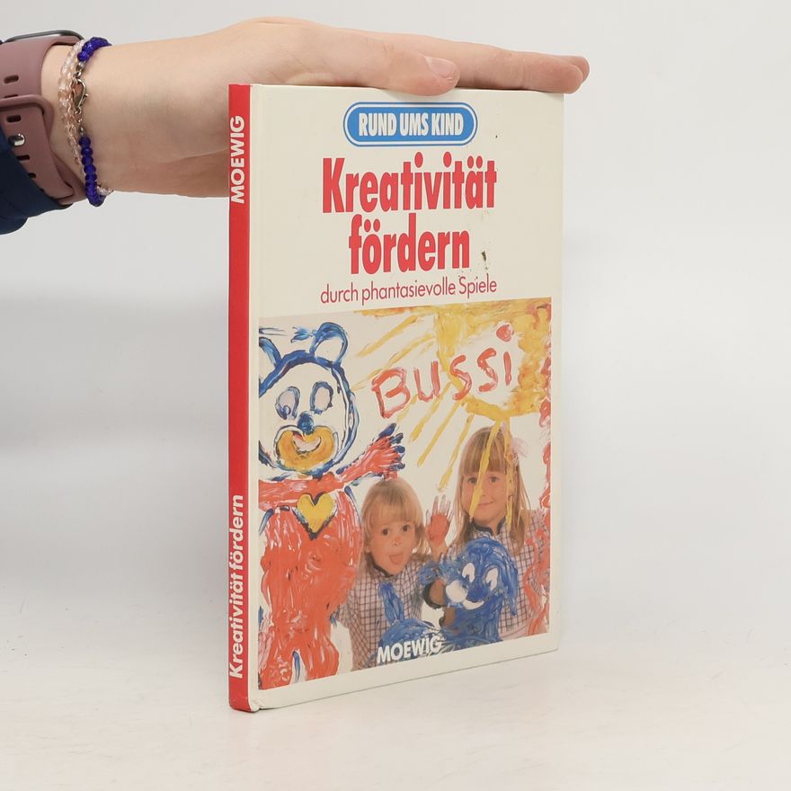 Cornelia Nitsch Kreativität fördern durch phantasievolle Spiele