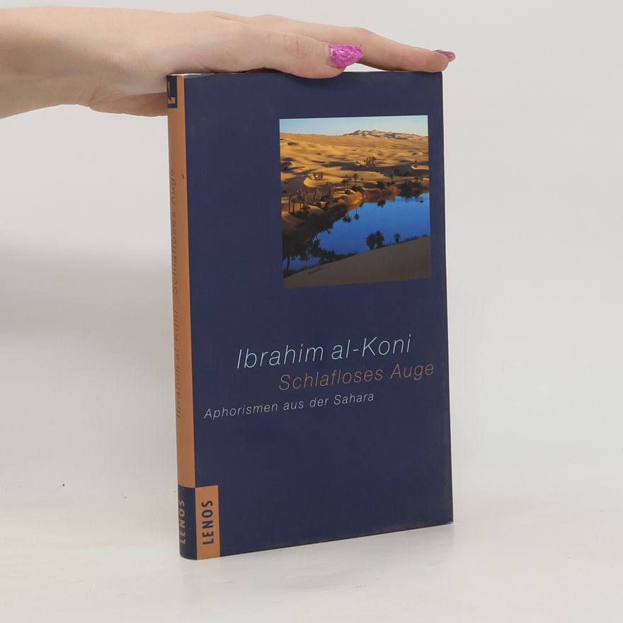 Ibrahim al- Koni Schlafloses Auge
