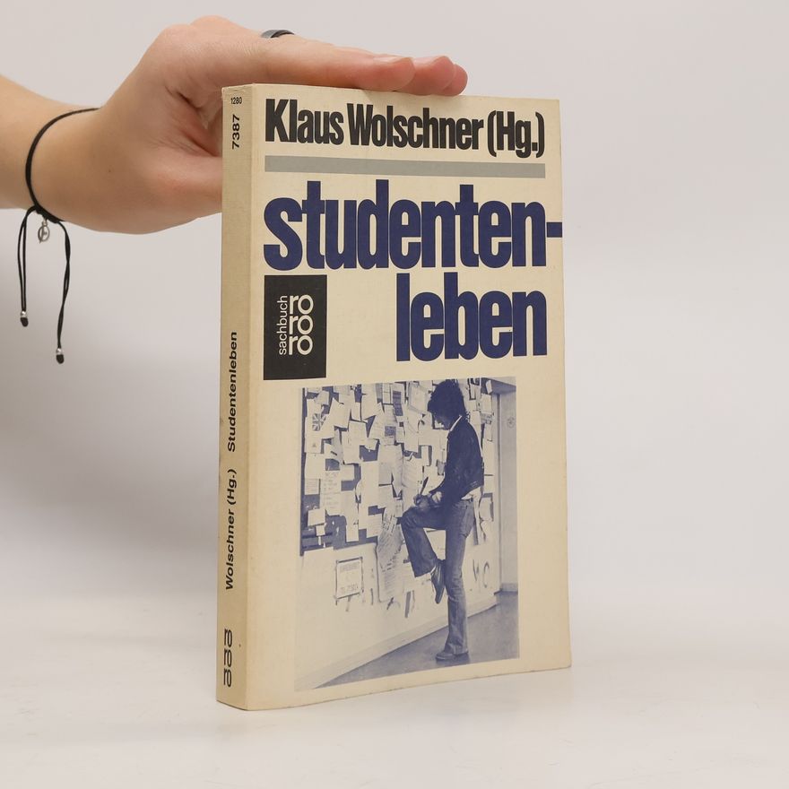 Klaus Wolschner Rororo Sachbuch: Studentenleben