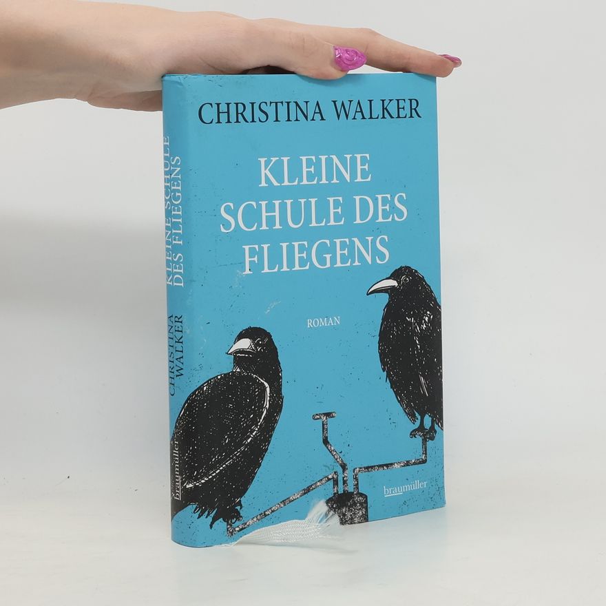 Christina Walker Kleine Schule des Fliegens